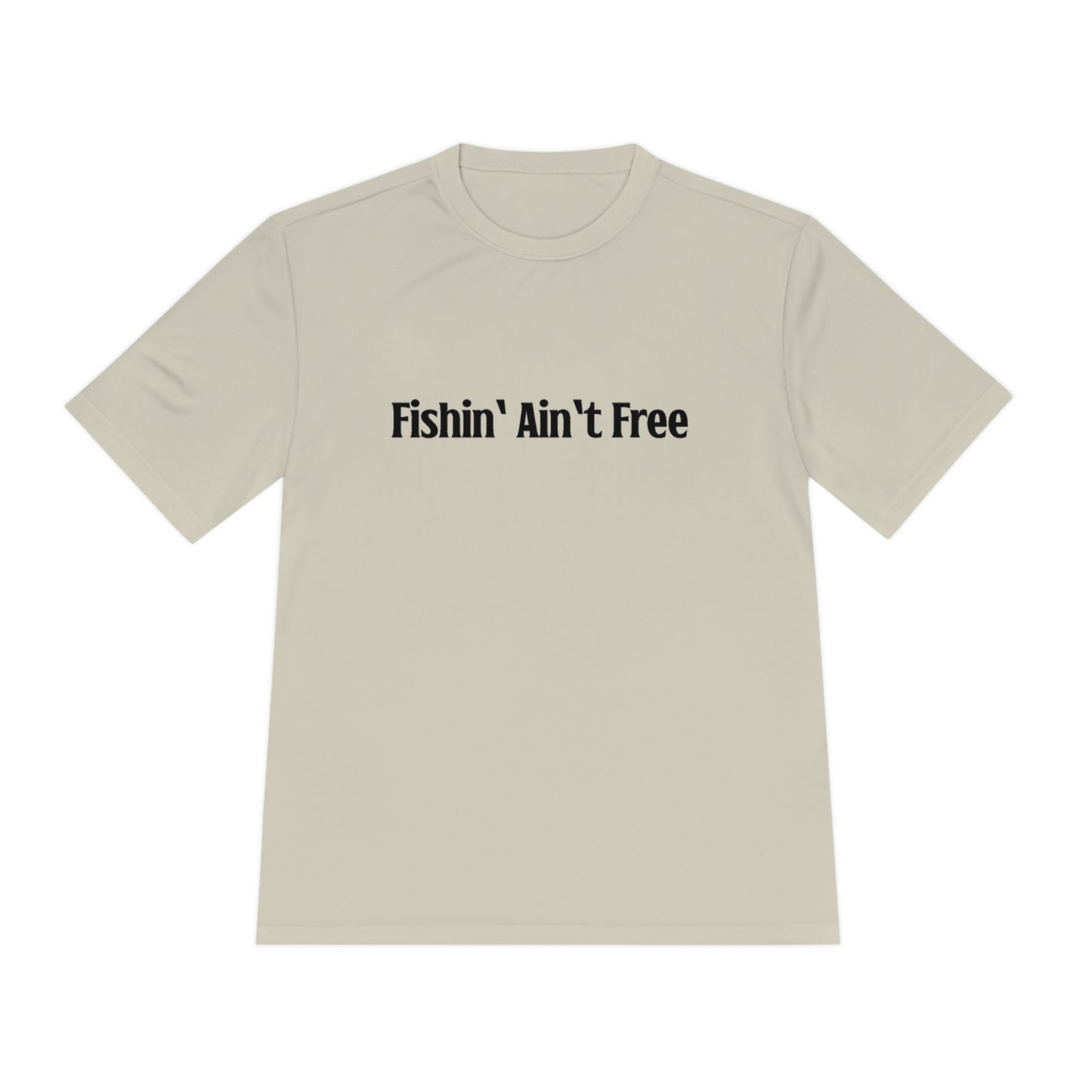 F***in' Ain't Free Fishing Shirt Uncensored