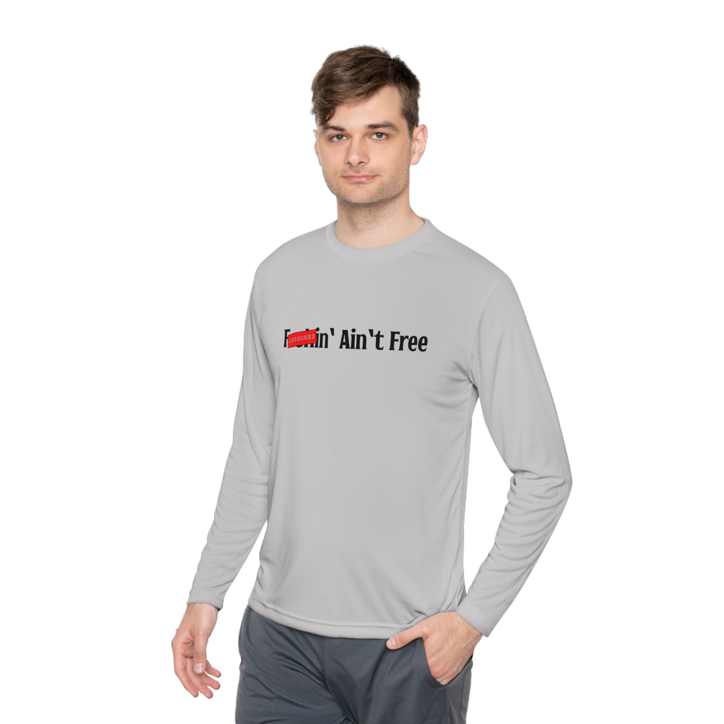 F***in' Ain't Free Long-Sleeve Fishing Shirt