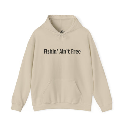 F***in' Ain't Free Hoodie Uncensored