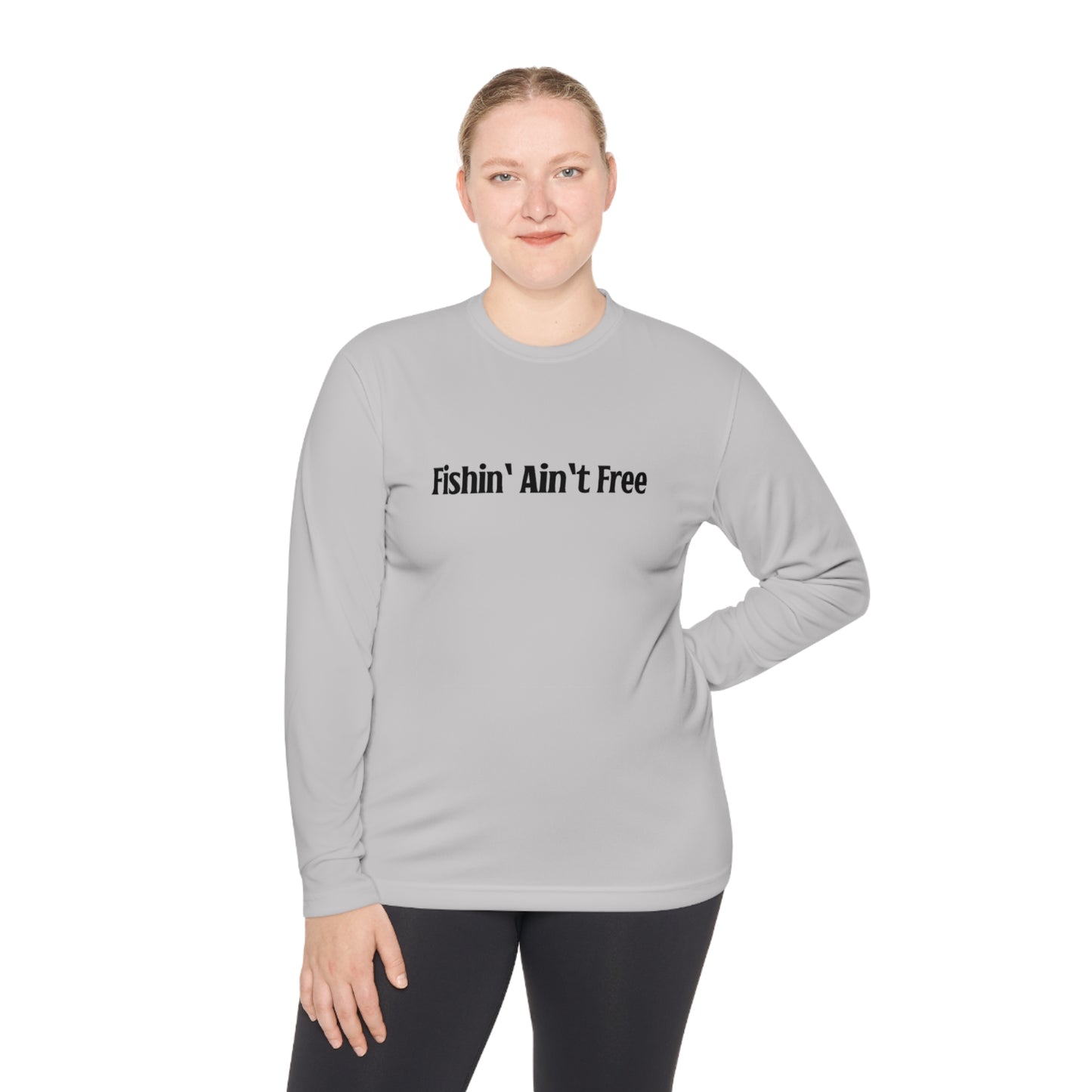 F***in' Ain't Free Long-Sleeve Fishing Shirt Uncensored