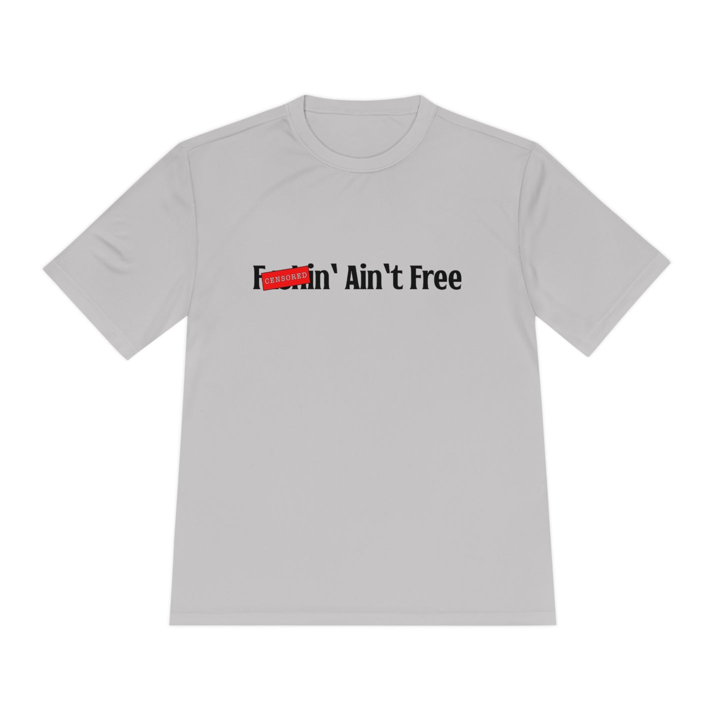 F***in' Ain't Free Fishing Shirt