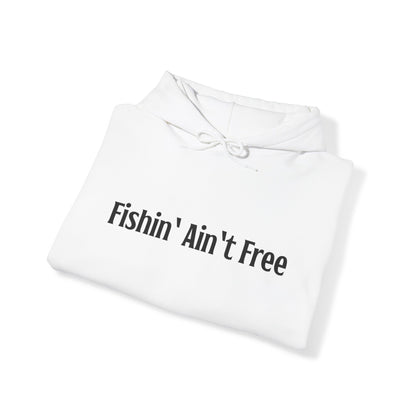 F***in' Ain't Free Hoodie Uncensored