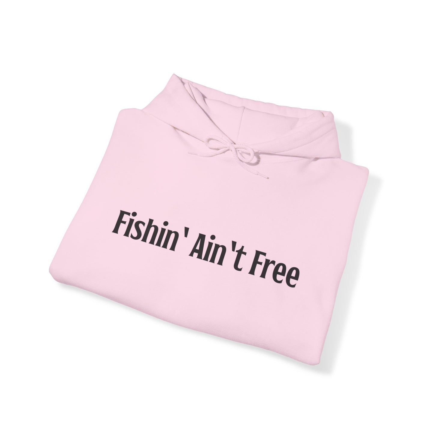 F***in' Ain't Free Hoodie Uncensored