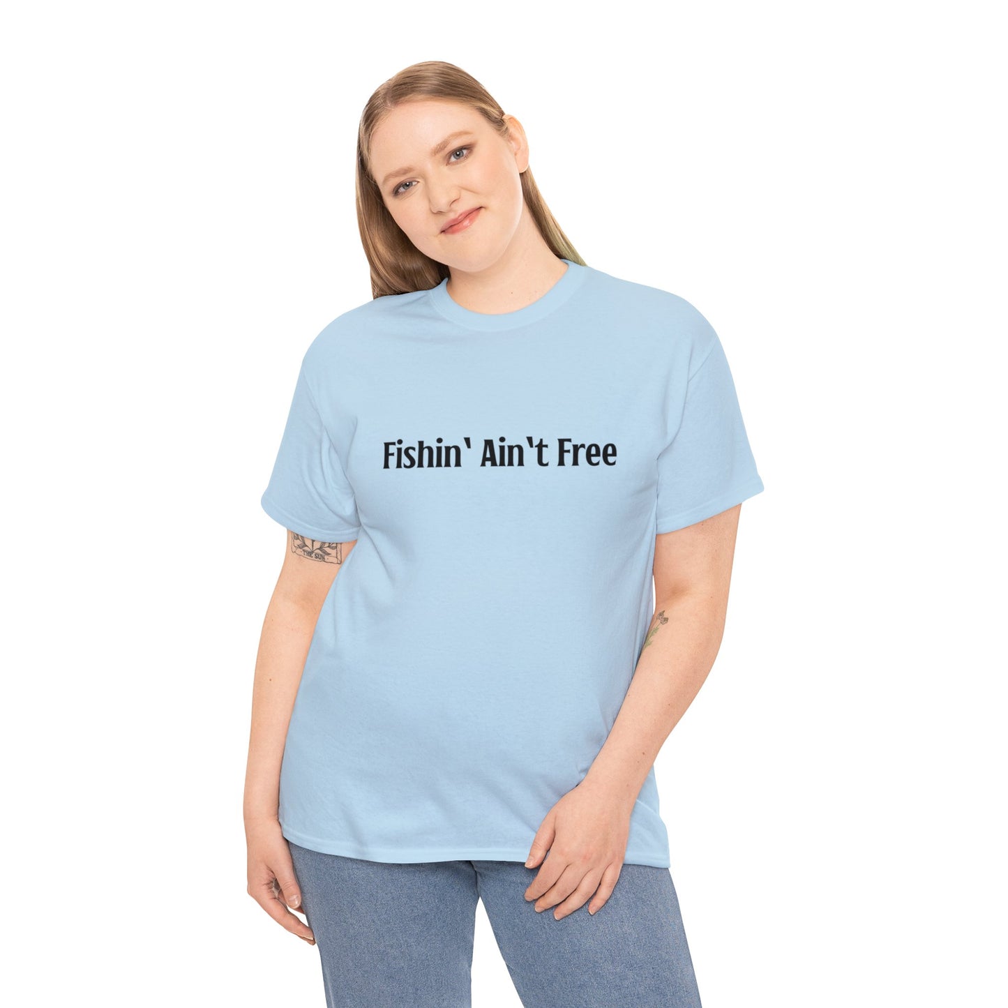 F***in' Ain't Free T-Shirt Uncensored