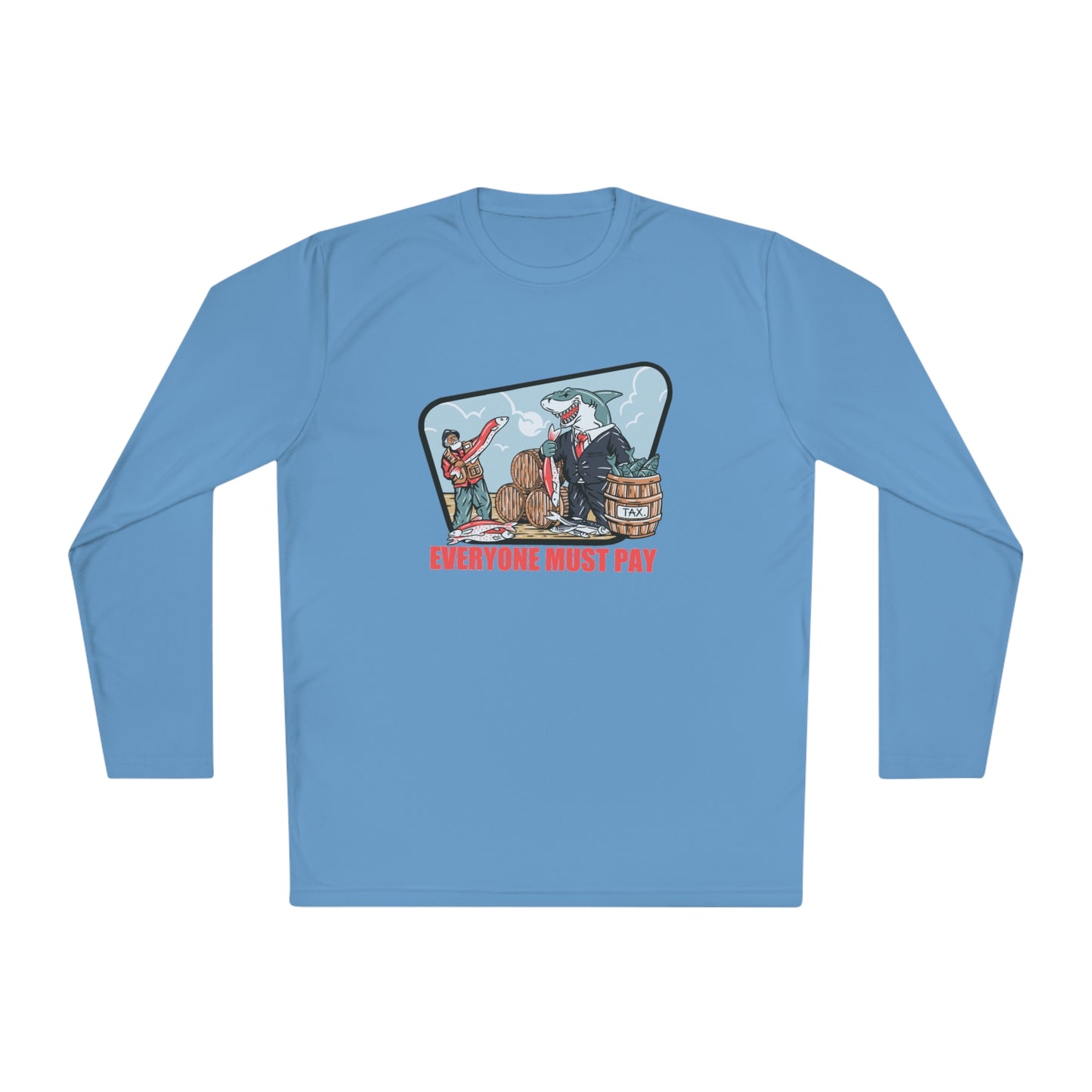 Everyone Must Pay Long-Sleeve Performance Fishing Shirt