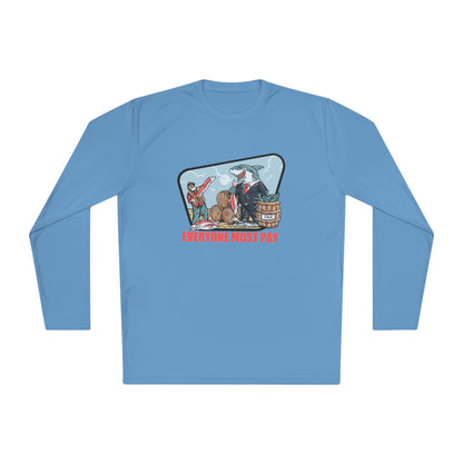 Everyone Must Pay Long-Sleeve Performance Fishing Shirt