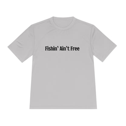 F***in' Ain't Free Fishing Shirt Uncensored