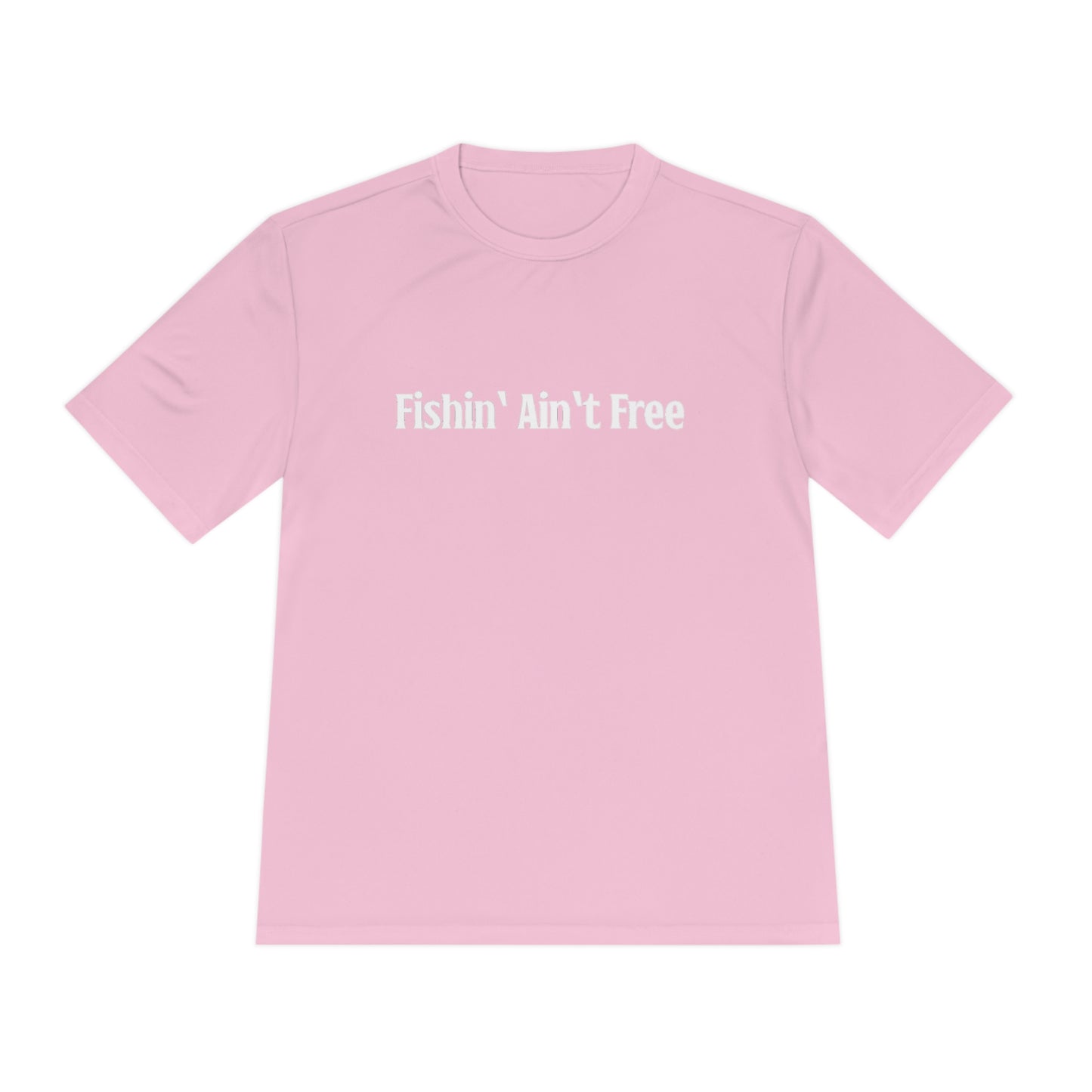 F***in' Ain't Free Fishing Shirt Uncensored