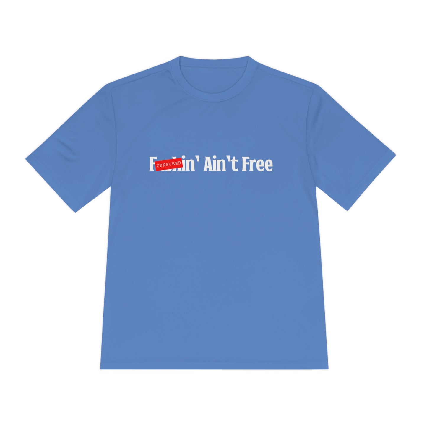 F***in' Ain't Free Fishing Shirt