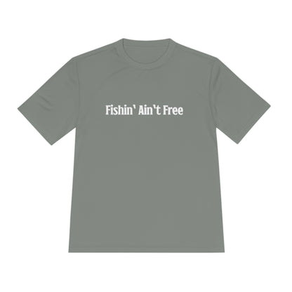 F***in' Ain't Free Fishing Shirt Uncensored